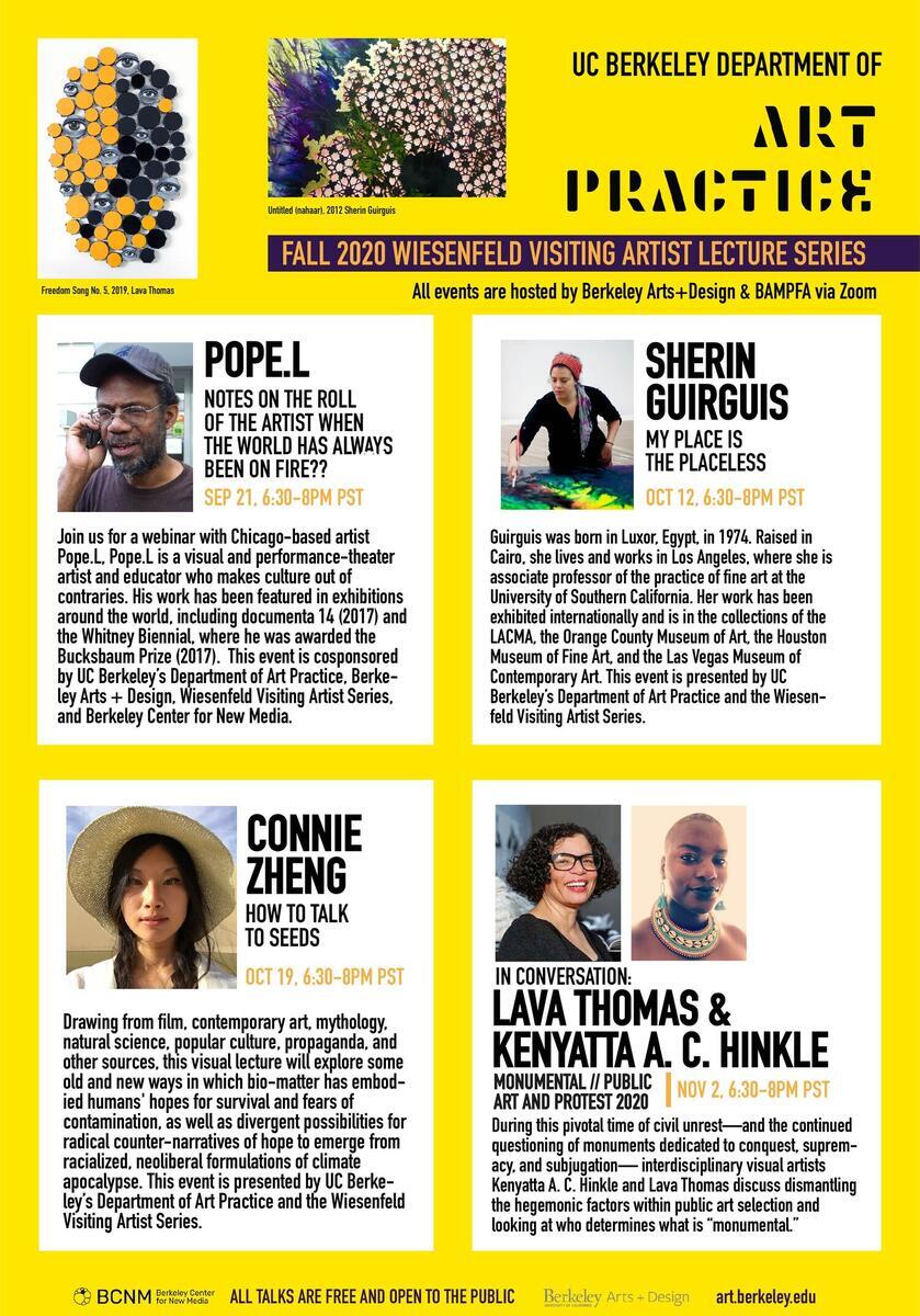 A yellow poster with black text listing the visiting artist schedule for Fall 2020, including Sherin Guirguis, William Pope.L, Connie Zheng, and Lava Thomas